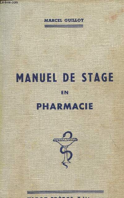 Manuel de stage en pharmacie, seizime dition