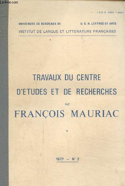 Travaux du centre d'tudes et de recherches sur Franois Mauriac- 1977 N 2