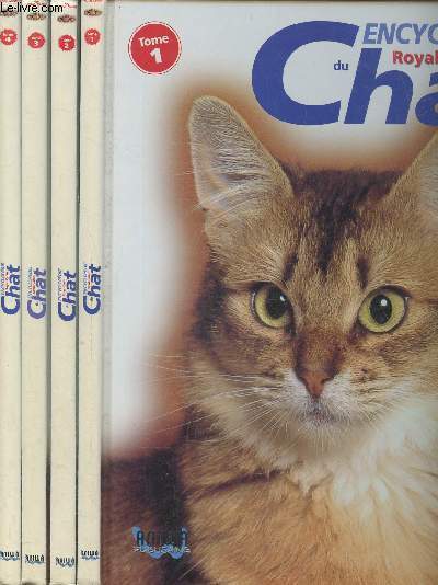 Encyclopdie royal canin du chat Tome 1,2,3,4 en 4 volumes