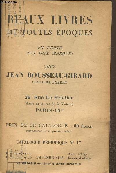 Beaux livres de toutes poques, en vente aux prix marque chez Jean Rousseau Girard-Catalogue N17