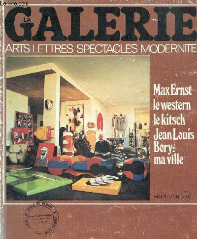 La galerie, Arts lettres spectacles modernit N 104, mai 71 : Mac Ernst, le western, le kitsch, Jean-Louis Bory : ma ville