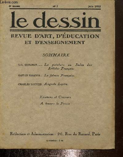 Le dessin -Revue d'art ,d'ducation et d'enseignement N2 , 4e anne- Juin 1932- La peinture au salon des artistes franais- La faience franaise.