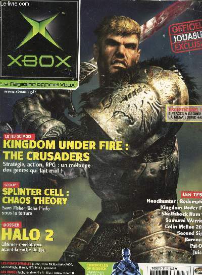 Xbox, le magazine officiel Xbox N33, octobre 2004 : kingdom under fire: the crusaders- Splinter Celle Chaos Theory- X files Kingdom under fire- Xfiles Halo 2
