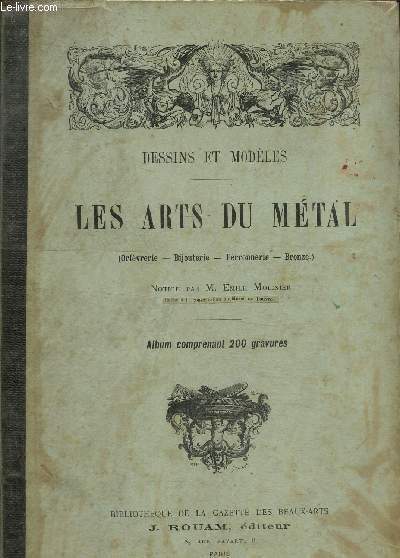 Dessins et modles -Les arts du mtal (Orfvrerie- Bijouterie -Ferronnerie -Bronze)