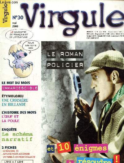 Virgule N30, Mai 2006: Le roman policier et 10 nigmes  rsoudre- Croisire surprise aux Pays-Bas- L'oeuf et la poule.