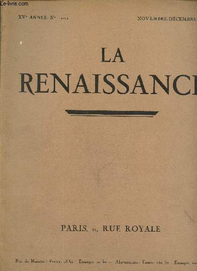 La renaissance, XVe anne N 11-12, novembre, dcembre 1932- Les nouveaux grs de la manufacture nationale de Svres- L'exposition Goethe  la bibliothque nationale...