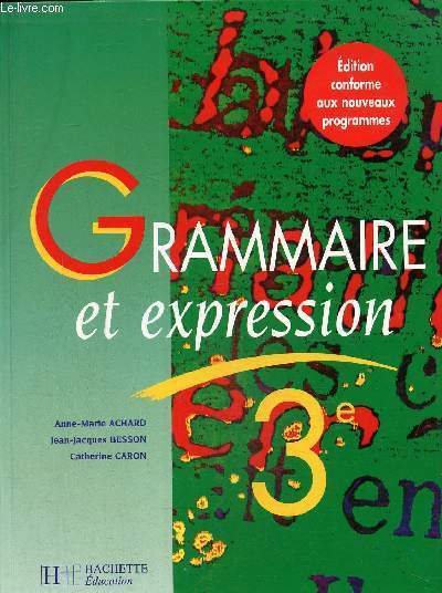 Grammaire et expression 3e