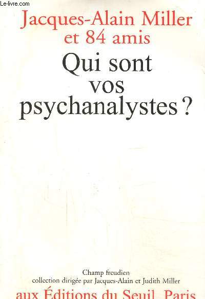 Qui sont vos psychanalystes ?