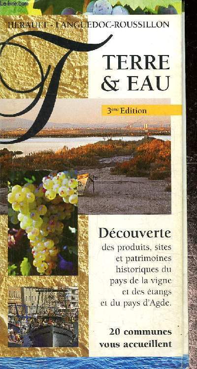 Terre & eau, 3eme dition- Herault- Languedoc Roussillon