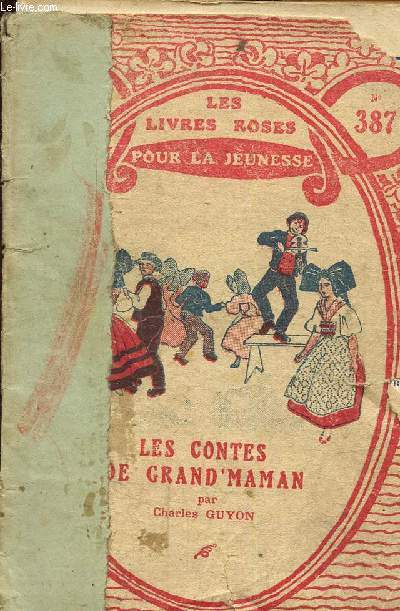Les contes de grand maman, collection les livres roses N 387