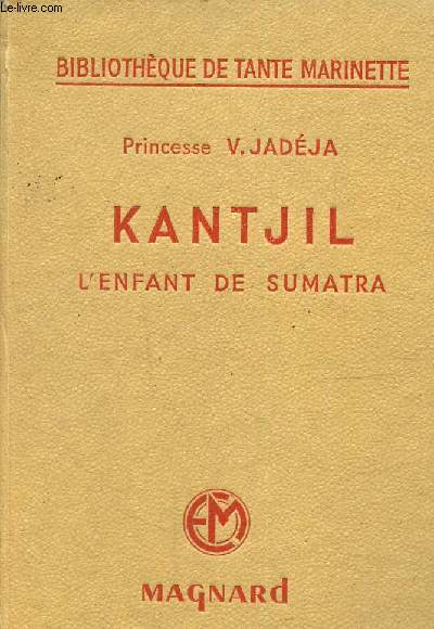 Kantjil l'enfant de Sumatra, collection
