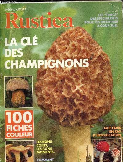 Rustica, spcial nature : la cl des champignons-100 fiches couleur.