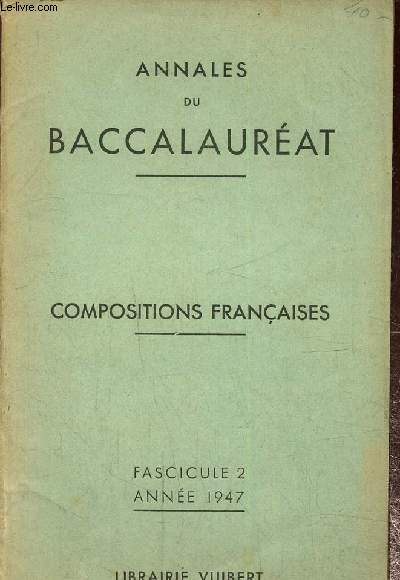 Annales du baccalaurat-Fascicule 2- Compositions franaises-Annes 1947
