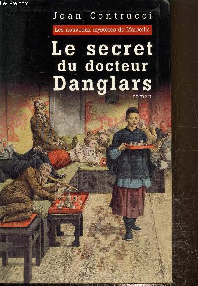 Le secret du docteur Danglars