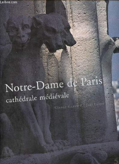 Notre-Dame de Paris, cathdrale mdivale