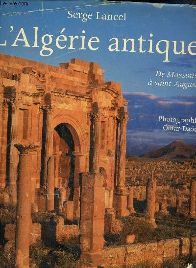 L'Algrie antique- De Massinissa  Saint Augustin