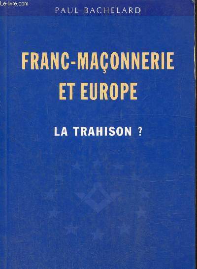 FRan-maonnerie et Europe, la trahison?