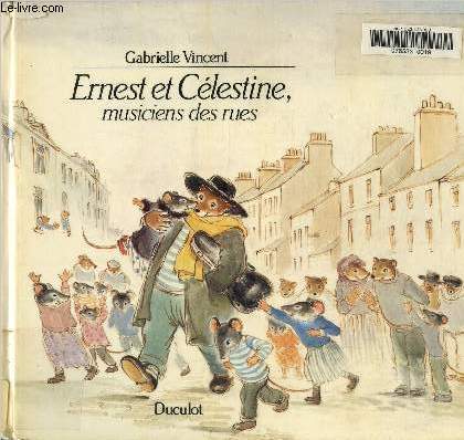 Ernest et Clestine, musiciens des rues