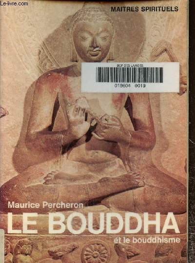 Le bouddha et le bouddhisme