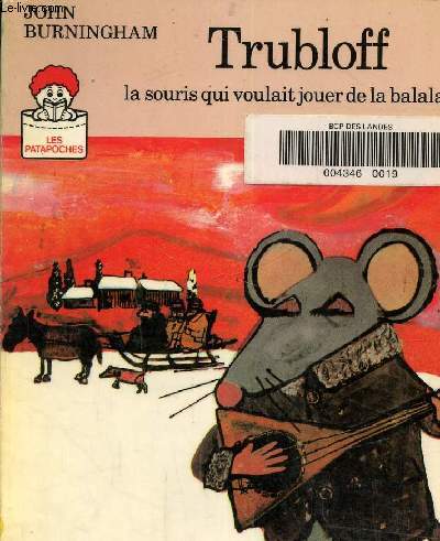 Trubloff, la souris qui voulait jouer de la balalaika