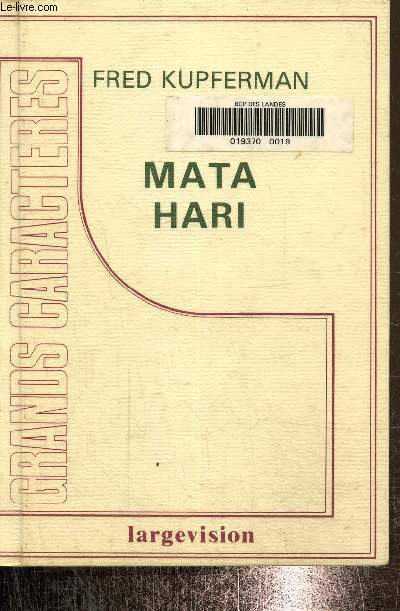 Mata Hari.Texte en gros caractres.