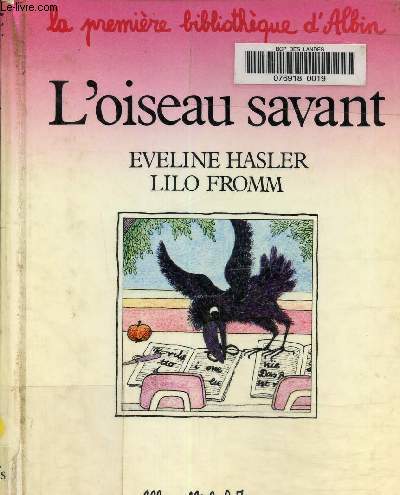 L'Oiseau savant. Collection la premire bibliothque d'Albin