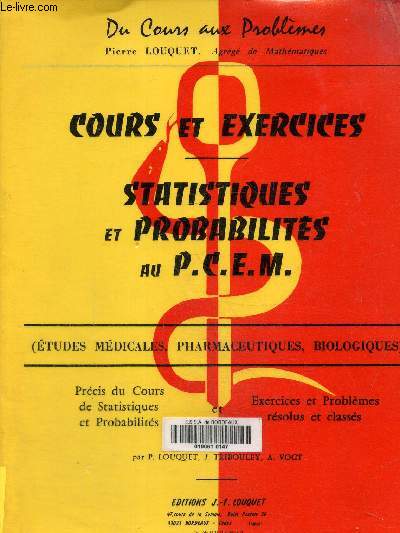 Cours et exercices statistiques et probabilits au P.C.E.M.