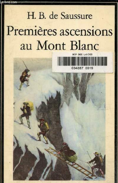 Premires ascensions au Mont Blanc 1774-1787