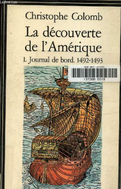 La dcouverte de l'Amrique / 1 - journal de bord 1492-1493