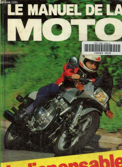 Le manuel de la moto -Le guide complet du deux-roues