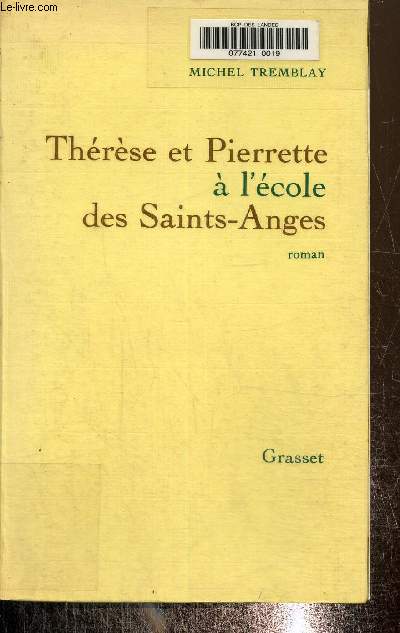 Thrse et Pierrette  l'cole des Saints-Anges