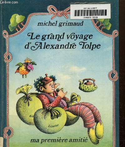 Le Grand voyage d'Alexandre Tolpe