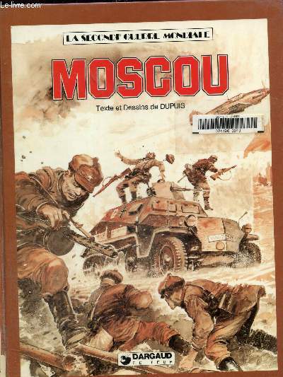 La seconde guerre mondiale : Moscou