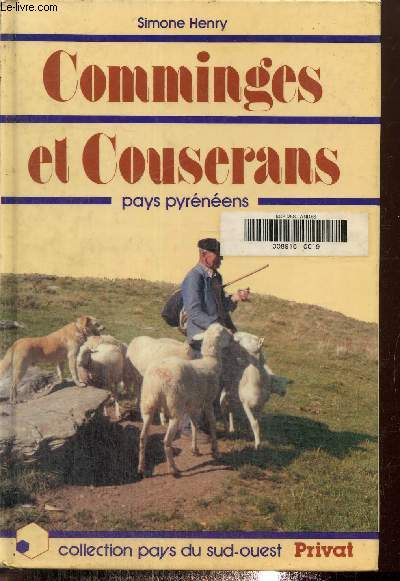 Comminges et Couserans. Pays pyrnens- Collection pays du sud-ouest