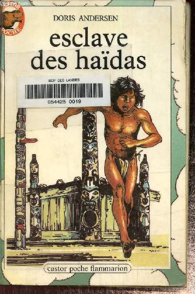 Esclave Des haidas, castor poche n 72