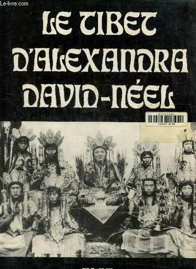 Le Tibet d'Alexandra David-Nel