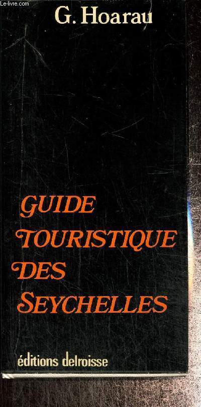 Guide touristique des Seychelles