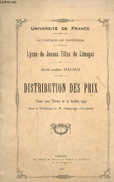 Lyce de jeunes filles de Limoges. Distribution des prix. Anne scolaire 1932-1933