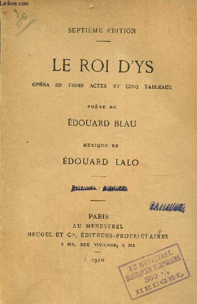Le roi d'Ys, Opera En Trois Actes Et Cinq Tableaux.