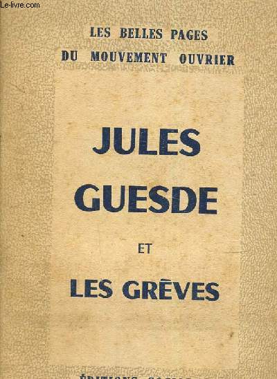 Jules Guesde et les grves
