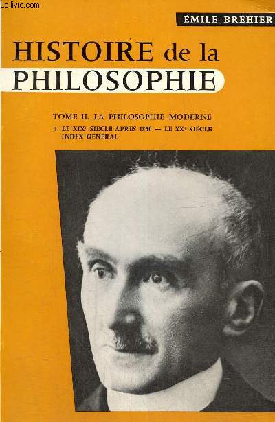 Histoire de la philisophie Tome II Fascicule 4: la philosophie moderne