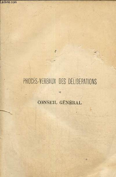 Conseil gnral de la Gironde. 2eme Session de 1878. Procs verbaux des dlibrations.