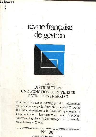 Revue franaise de gestion N90 Septembre-octobre 1992 Dossier : Distribution : une fonction  repenser pour l'entreprise.