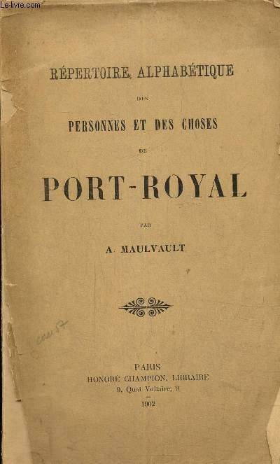 Rpertoire alphabtique des personnes et des choses de Port Royal