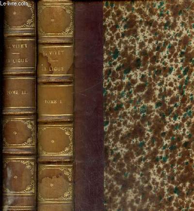 La ligue prcde des tats d'Orlans Tome I et II en 2 volumes