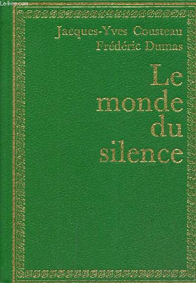 Le monde du silence. Collection 