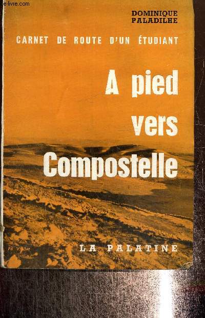 A pied vers Compostelle