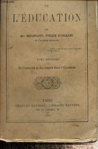 De l'ducation - tome deuxime : de l'autorit et du respect dans l'ducation /6e edition