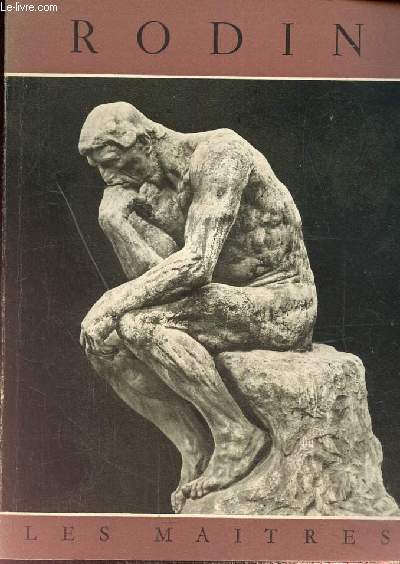 Auguste Rodin 1840 - 1917