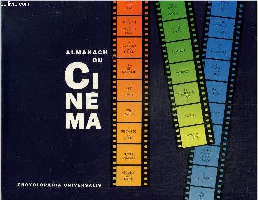 Almanach du cinma , 2 volumes sous emboitage. Des origines  1945- De 1946  nos jours